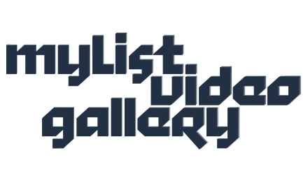 MyList Video Gallery